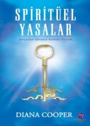 Spiritüel Yasalar – Diana Cooper